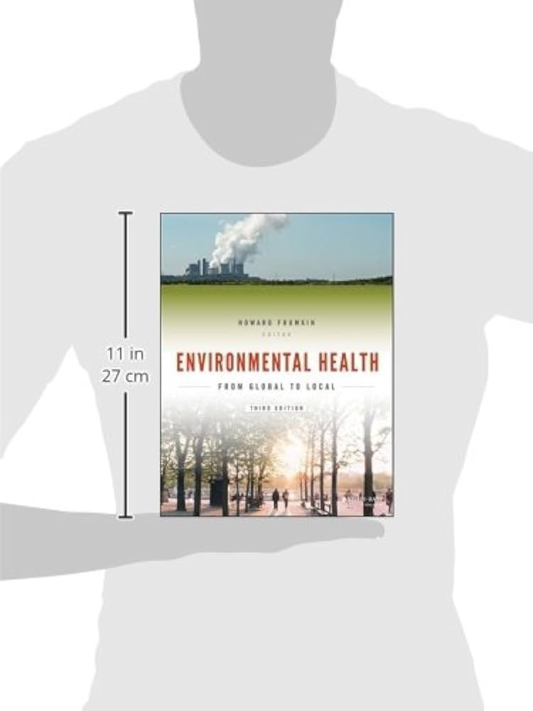 Environmental Health: From Global to Local (Public Health